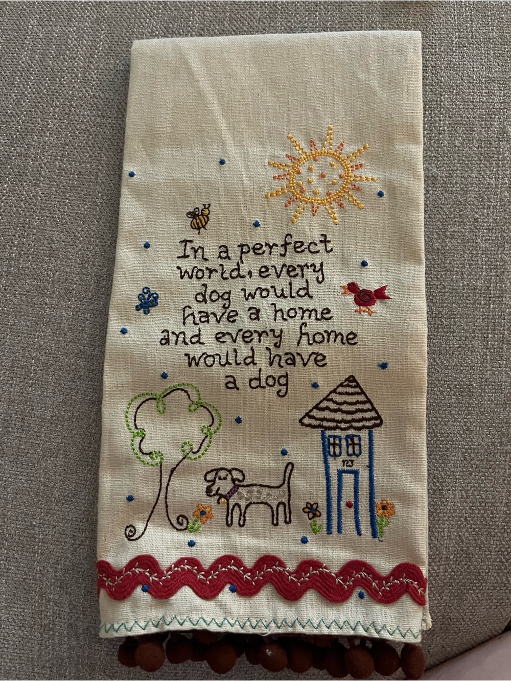 Natural Life Embroidered Dog Home Quote Kitchen Towel - Cream with Red Trim